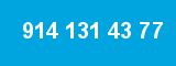 914 131 43 77